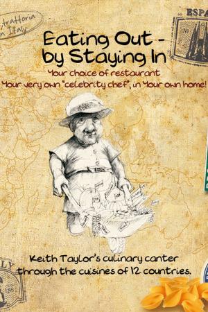 Cover of the book Eating Out - By Staying In by C.A. Bell