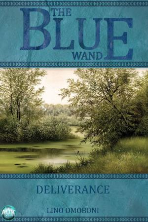 Cover of the book The Blue Wand - Volume 1 by Sullatober Dalton