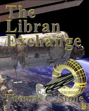 Cover of the book The Libran Exchange by Thomas Stone