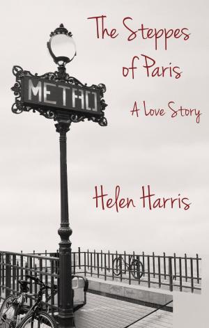 Cover of the book The Steppes of Paris by Helen Harris