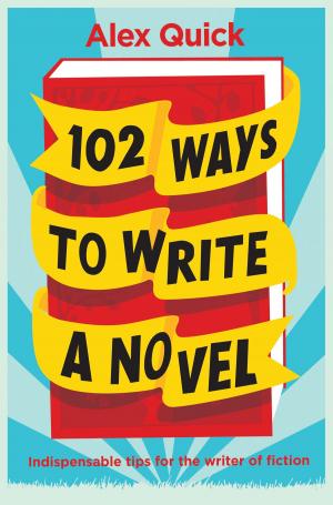 Cover of the book 102 Ways to Write a Novel by 舒明月