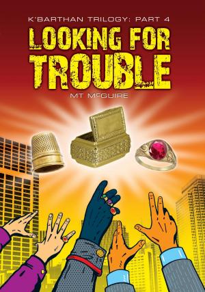 Cover of the book Looking For Trouble by Игорь Афонский