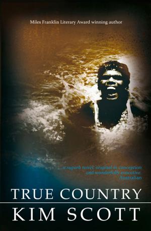 Cover of the book True Country by Tjalaminu Mia, Jessica Lister