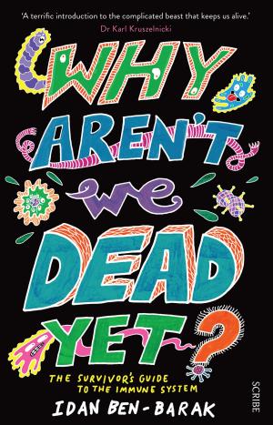 bigCover of the book Why Aren't We Dead Yet? by 