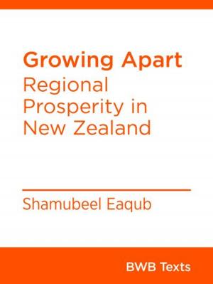 Cover of the book Growing Apart by Atholl Anderson, Judith Binney, Aroha Harris