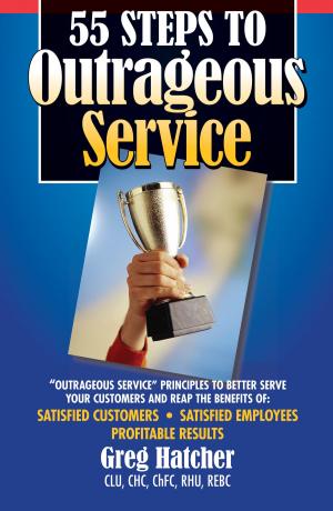 Cover of the book 55 Steps to Outrageous Service by Lorna Czarnota
