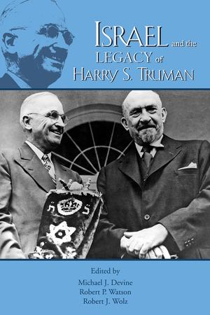 Book cover of Israel and the Legacy of Harry S. Truman