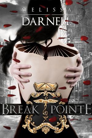 Book cover of Break Pointe (Marked Ones Series): A New Adult Dystopian Dance Romance Novel