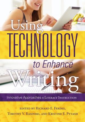 Cover of the book Using Technology to Enhance Writing by Richard DuFour, Rebecca DuFour