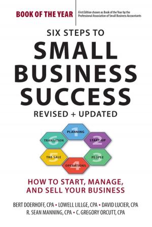Cover of the book Six Steps to Small Business Success by PT Barnum, Vivian W Lee