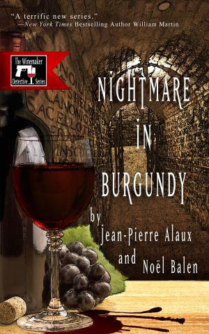 Cover of the book Nightmare in Burgundy by Eric Giacometti, Jacques Ravenne