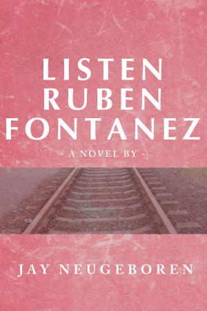Cover of the book Listen Ruben Fontanez by Joshua Harmon