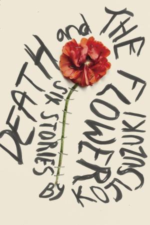 Cover of Death and The Flower