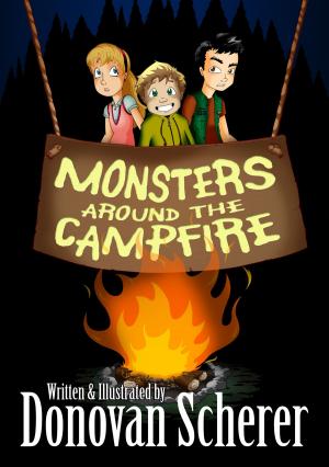 Cover of the book Monsters Around the Campfire by Charles Jay Harwood