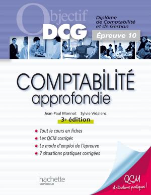 Cover of the book Objectif DCG Comptabilité approfondie by Jack Guichard, Marc Antoine, Richard Minguez, Serge Conneau, Olivier Burger