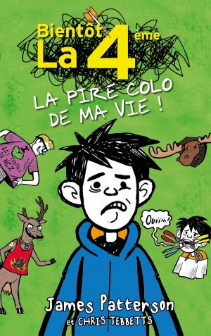 Cover of the book Bientôt la 4ème - La pire colo de ma vie by Gudule