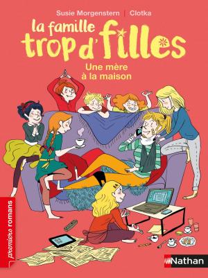 Cover of the book Une mère à la maison by Astrid Desbordes