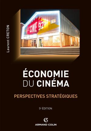 Cover of the book Economie du cinéma by Antoine Gaudin