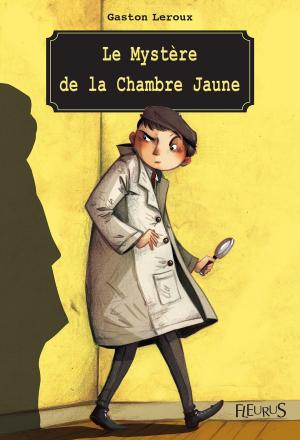 Cover of Le Mystère de la Chambre Jaune