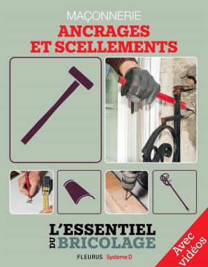 Cover of the book Maçonnerie : ancrages et scellements - Avec vidéos by Charlotte Grossetête