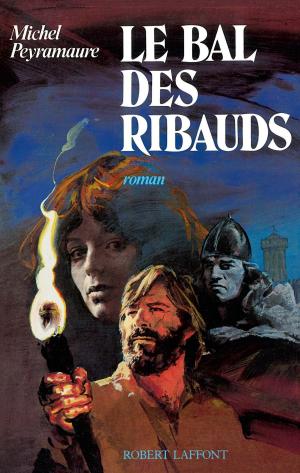 Book cover of Le Bal des Ribauds