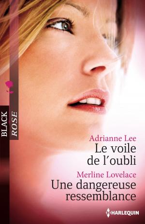 Cover of the book Le voile de l'oubli - Une dangereuse ressemblance by Barbara Wallace