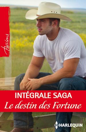 Cover of the book Le destin des Fortune : l'intégrale de la saga by Kate Proctor