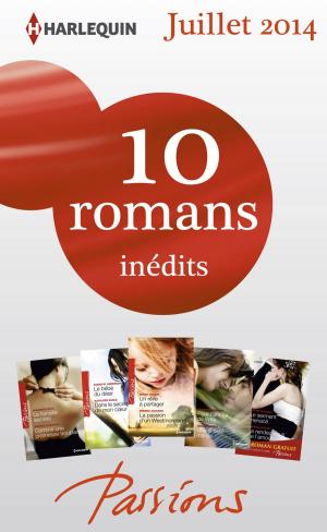 Cover of the book 10 romans Passions inédits + 1 gratuit (n°476 à 480 - Juillet 2014) by Margot Dalton