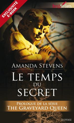 Cover of the book Le temps du secret by Ronie Kendig