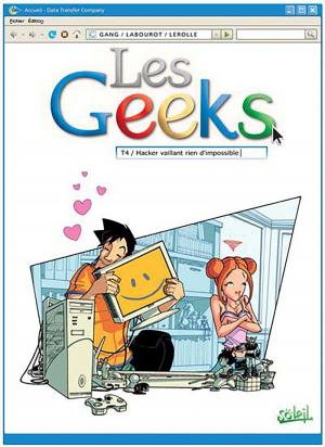 Cover of the book Les Geeks T04 by Christophe Arleston, Jean-Louis Mourier, Claude Guth