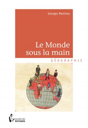 Cover of the book Le Monde sous la main by Andrea Novick