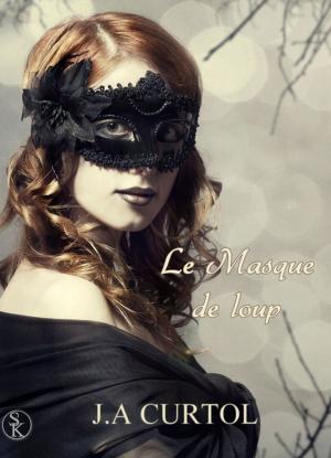 Cover of the book Le Masque de loup by Angie L. Deryckère