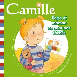 Book cover of Camille - Papa et maman ne sont pas fâchés T13