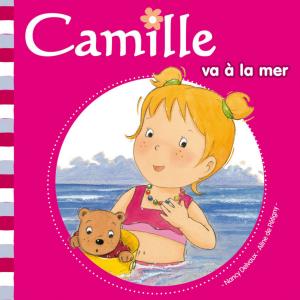 Cover of the book Camille va à la mer T16 by Nancy DELVAUX, Aline de PÉTIGNY