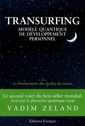 bigCover of the book Transurfing T2 - Modèle quantique de développement personnel by 