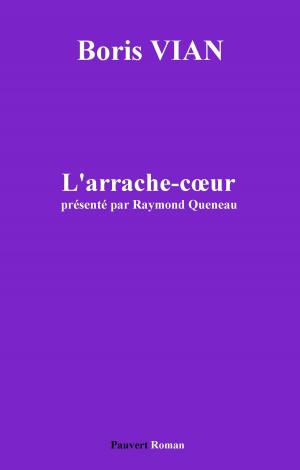 Cover of the book L'Arrache-coeur by François Jacob