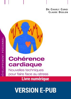 Cover of the book Cohérence cardiaque by Angélique Gimenez, Dr Alain Perroud, Pr Daniel Rigaud