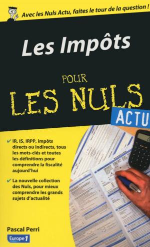 Cover of the book Les Impôts Pour les Nuls by Maya BARAKAT-NUQ