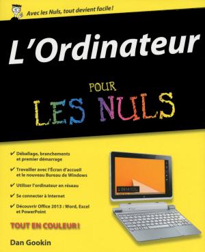 Cover of the book L'ordinateur Pour les Nuls by André KASPI, Nicole PIETRI, Ralph SCHOR