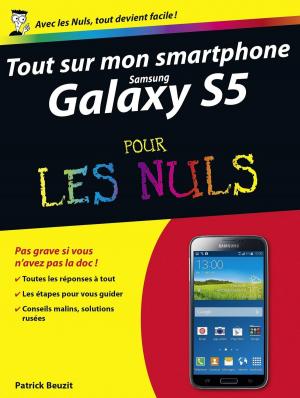 Cover of the book Tout sur mon Samsung Galaxy S5 Pour les Nuls by Philippe VALODE, Robert ARNAUT