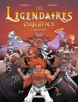 Cover of the book Les Légendaires - Origines T03 by Andoryss, Xavier Collette