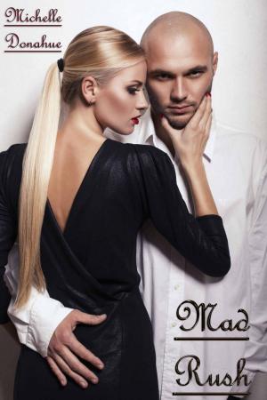 Cover of the book Mad Rush by Belle Laroux