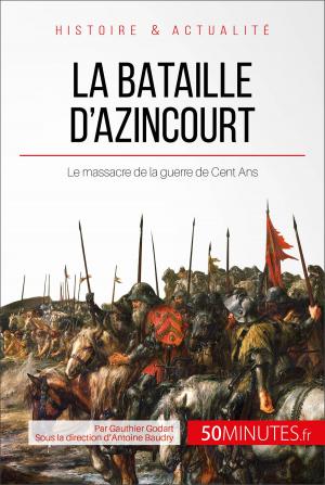 Cover of the book La bataille d'Azincourt by Aurélie Detavernier, 50 minutes, Damien Glad