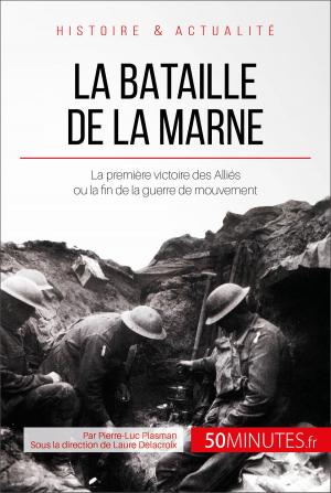 Cover of the book La bataille de la Marne by Priscillia  Mommens-Valenduc, 50Minutes.fr