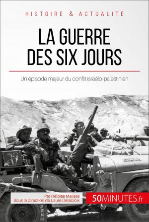 Cover of the book La guerre des Six Jours by Nicolas Martin, 50Minutes.fr