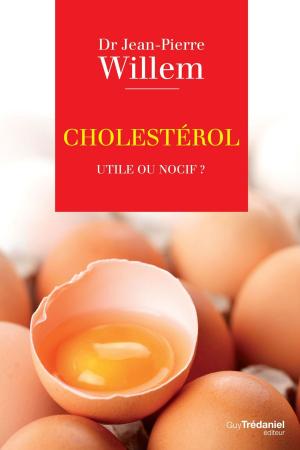 Book cover of Cholestérol : Utile ou nocif ?