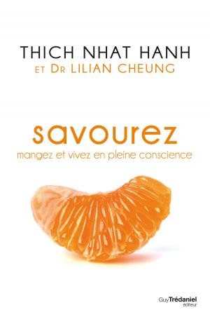 Cover of the book Savourez : Mangez et vivez en pleine conscience by Henri-Charles Brenner, Docteur Deepak Chopra