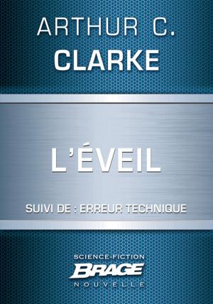 Cover of the book L'Éveil (suivi de) Erreur technique by Mark Lawrence