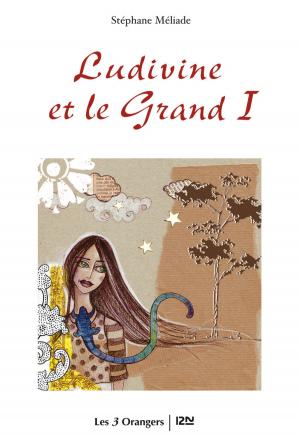 Cover of the book Ludivine et le grand I by Bénédicte LOMBARDO, Anne MCCAFFREY