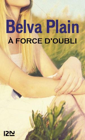 Cover of A force d'oubli